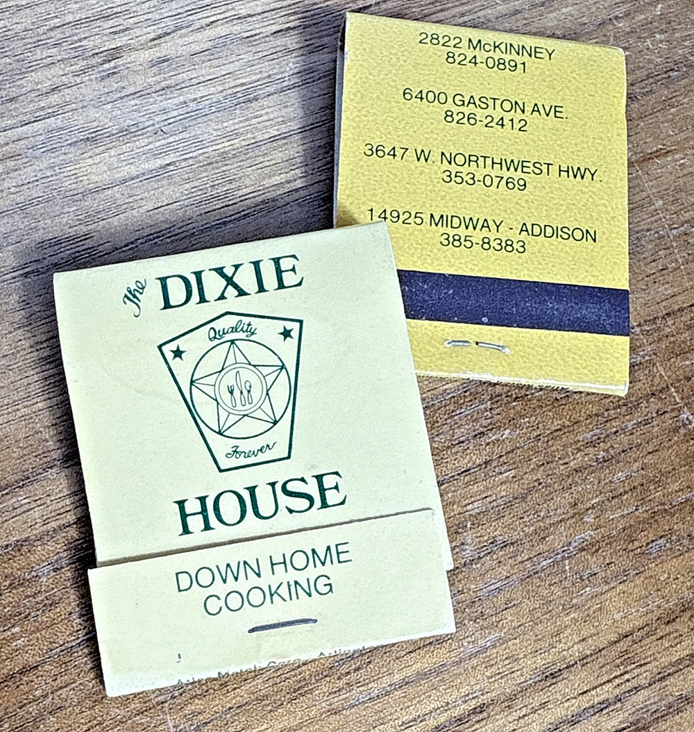 The Dixie House Matchbooks Dallas Texas Down Home Cooking Restaurants DFW TX